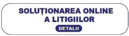 ANPC SOL - soluționarea online a litigiilor